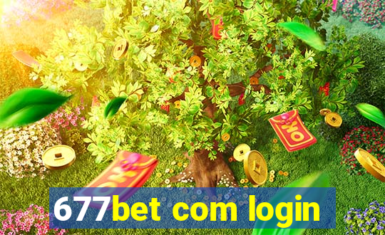 677bet com login